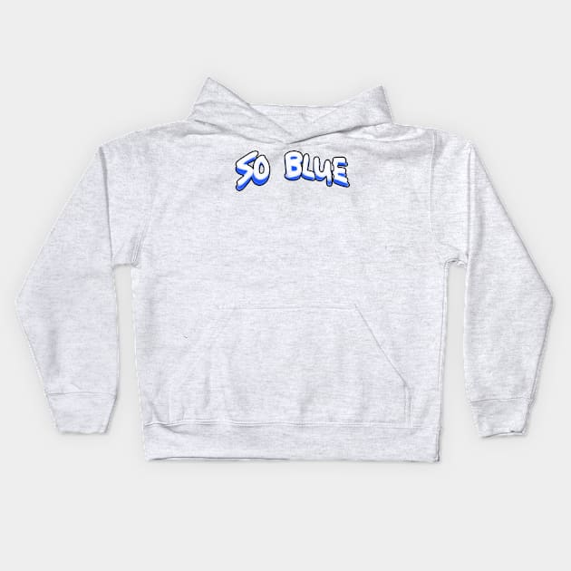 So Blue logo Kids Hoodie by Bucket Hat Kiddo